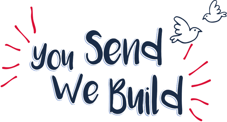 You Send We Build